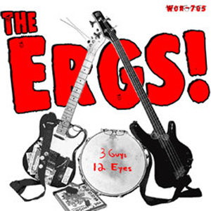 The Ergs - 3 Guys 12 Eyes
